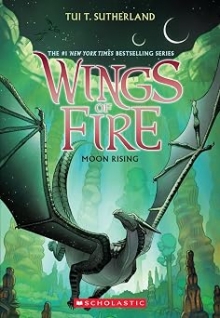 Moon Rising (Wings of Fire, Book 6)