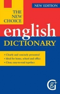 The New Choice English Dictionary (For ages 12-1