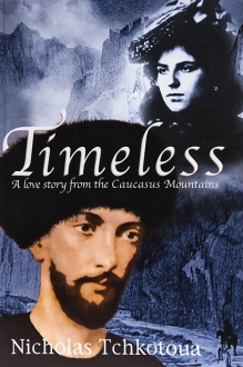 Timeless: A Love Story from the Caucasus Mountai