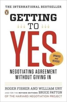 Getting to Yes Negotiating Agreement Without Giving in