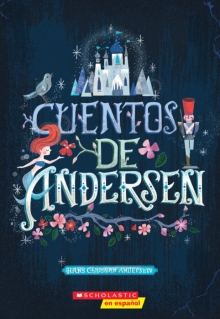Classic Fairy Tales: Cuentos de Andersen