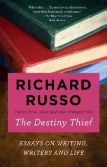 The Destiny Thief : Essays on Writing, Writers a