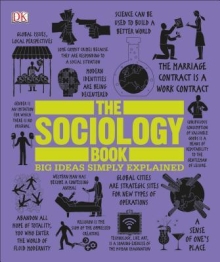 The Sociology Book : Big Ideas Simply Explained