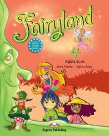 Fairyland 4 Pupils Book  Beginner A1