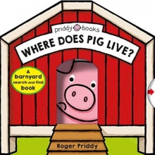 Where Does Pig Live?  A Barnyard Search-And-Find