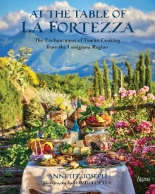 At the Table of La Fortezza : The Enchantment of