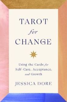 Tarot For Change : Using the Cards for Transform