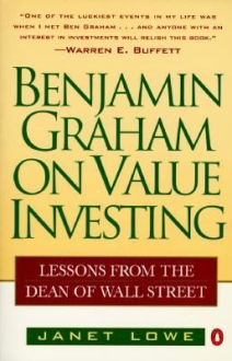 Benjamin Graham On Value Investing : Lessons from the Dean of Wall Street