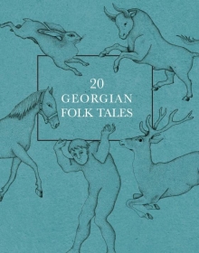 20 GEORGIAN FOLK TALES