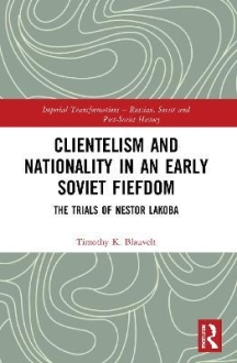 Clientelism and Nationality in an Early Soviet F