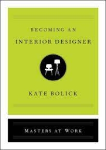 Becoming an Interior Designer Masters at Work