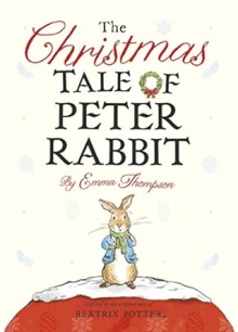 The Christmas Tale Of Peter Rabbit