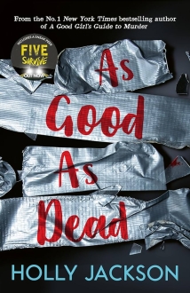 As Good as Dead A Good Girls Guide to Murder: Book 3