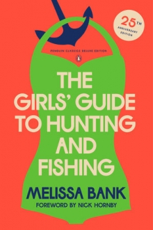 The Girls Guide to Hunting and Fishing