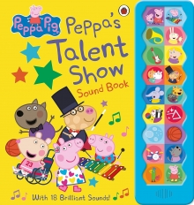 Peppas Talent Show: Noisy Sound Book