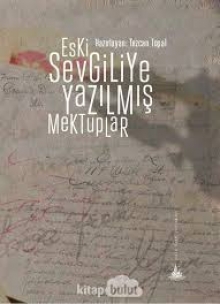Eski Sevgiliye Yazilmis Mektuplar