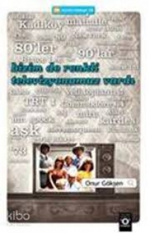 Bizim de Renkli Televizyonumuz Vardı