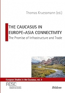 The Caucasus in Europe-Asia Connectivity