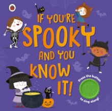 If Youre Spooky and You Know It
