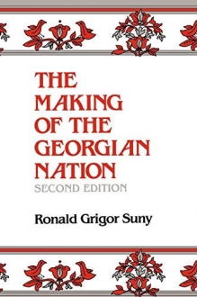 The Making of the Georgian Nation, 2ED