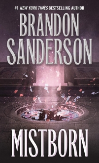Mistborn: The Final Empire (The Mistborn Saga, 1