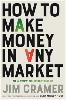 How to Make Money in Any Market