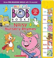 BOB Books: My First Noisy Nursery Rhymes Sound B