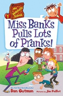 My Weirdtastic School #1: Miss Banks Pulls Lots 